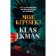 Mire képesek?  -   Londoni Készleten